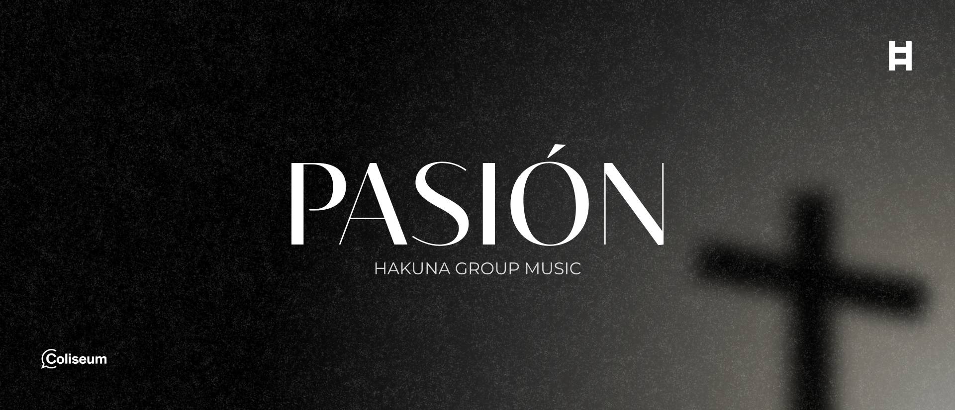 Hakuna Group Music - Pasión
