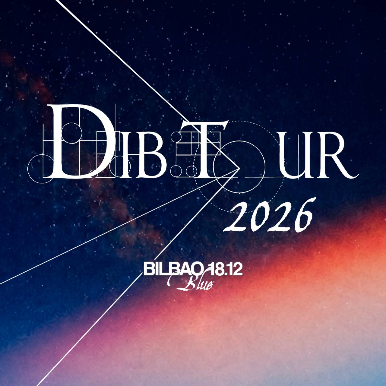 Dib · Tour 2026 · Bilbao