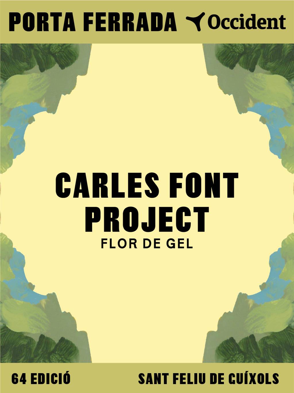 Carles Font Project - Flor de Gel en Sant Feliu de Guíxols