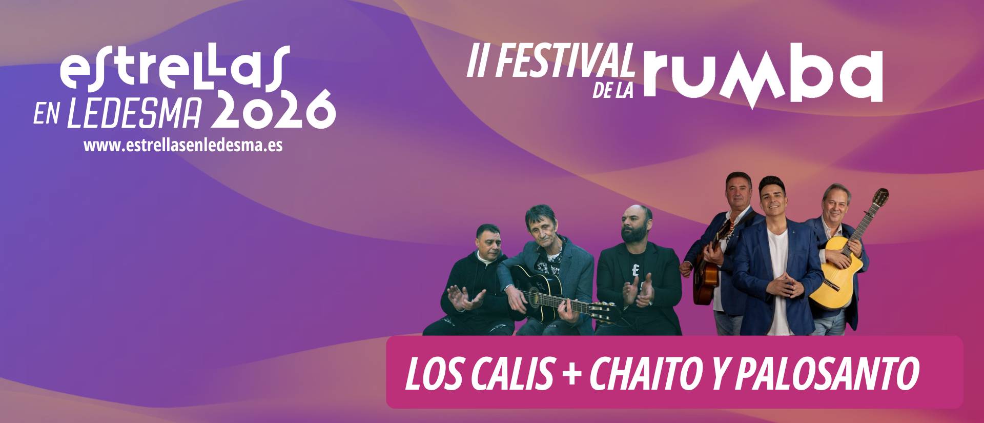 2º Festival Rumba - Los Calis y Chaito & Palosanto