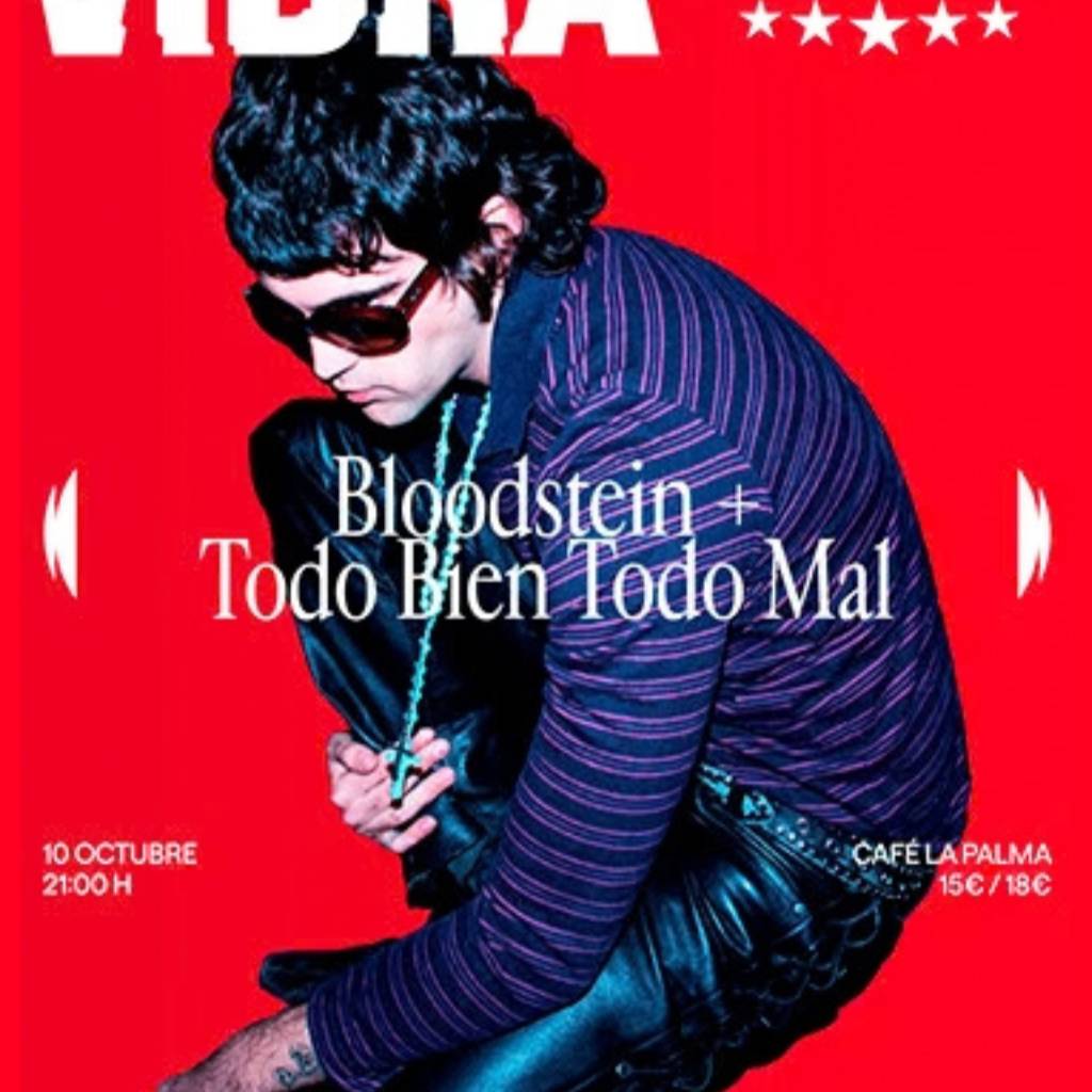 Vibra Mahou presenta: Bloodstein + Todo Bien Todo Mal en Madrid 2026