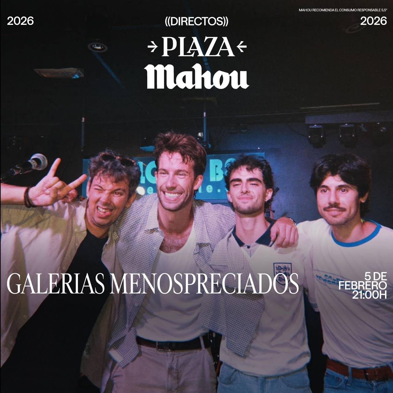 DIRECTOS PLAZA MAHOU – GALERIAS MENOSPRECIADOS