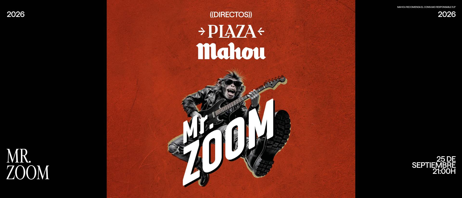 DIRECTOS PLAZA MAHOU – MR. ZOOM
