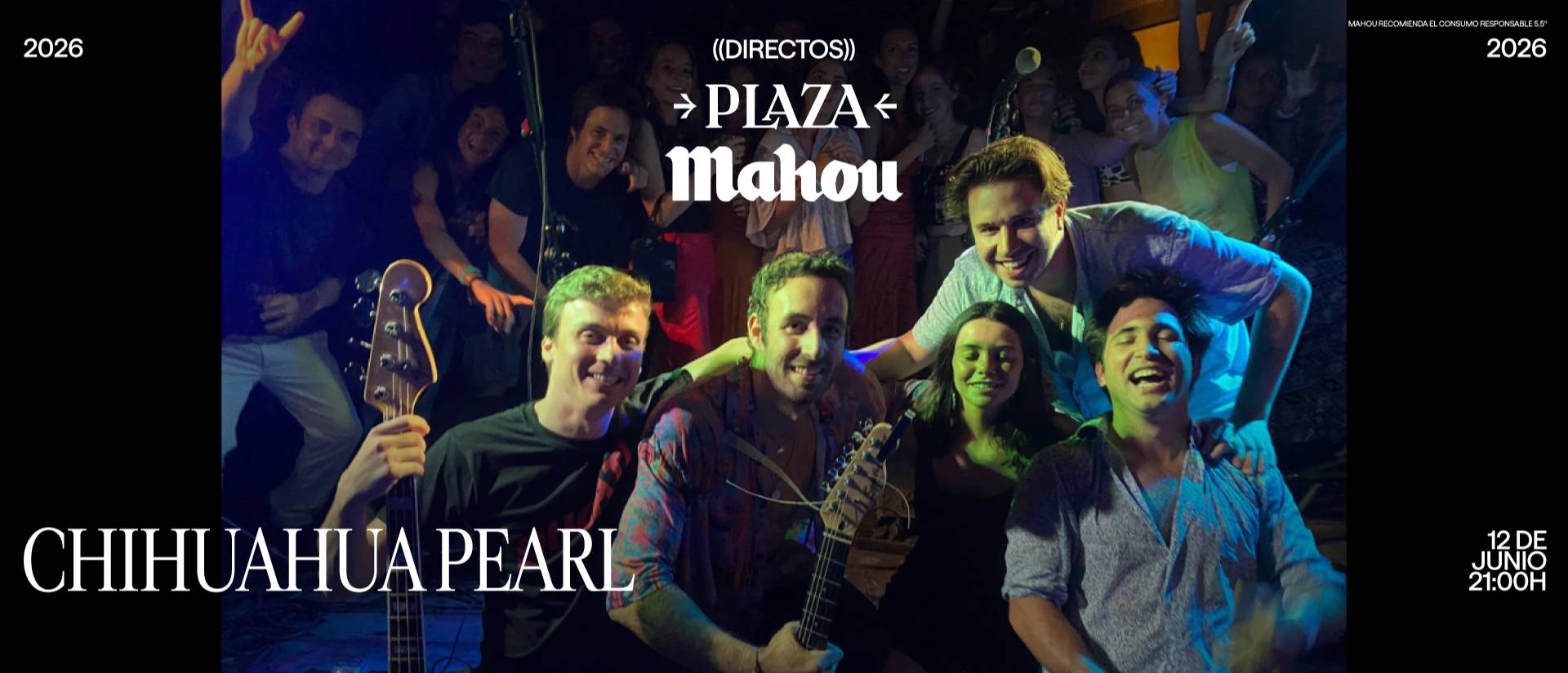 DIRECTOS PLAZA MAHOU - CHIHUAHUA PEARL
