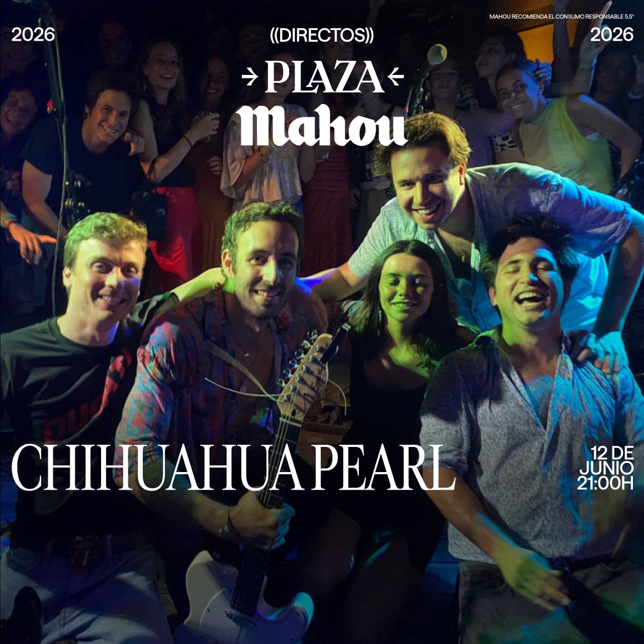 DIRECTOS PLAZA MAHOU - CHIHUAHUA PEARL