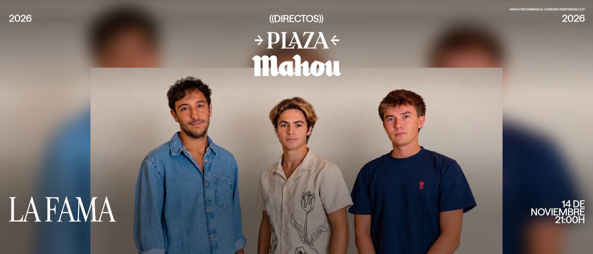 DIRECTOS PLAZA MAHOU – LA FAMA