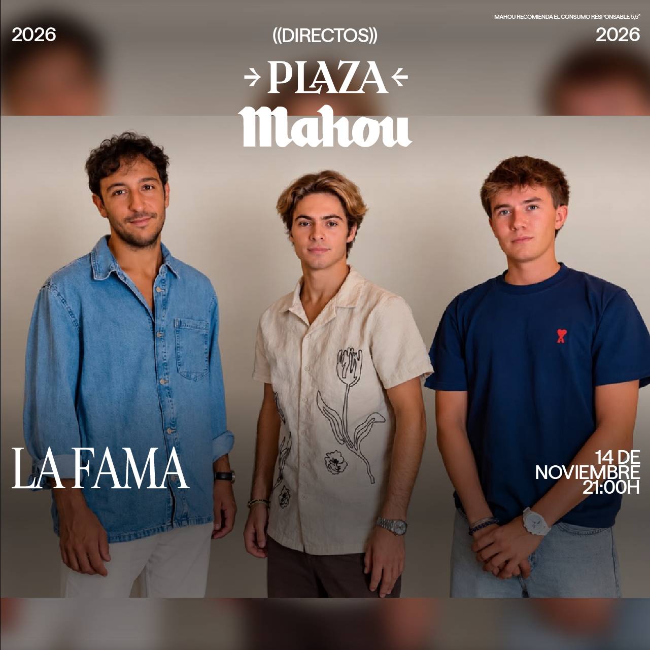 DIRECTOS PLAZA MAHOU – LA FAMA