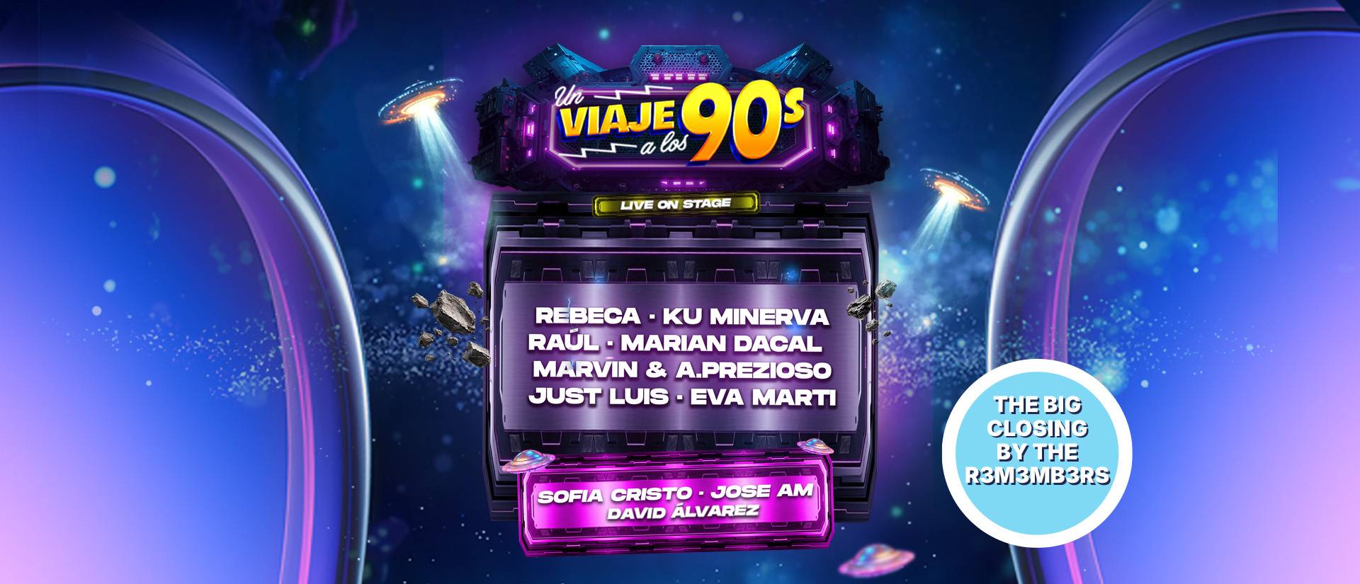 UN VIAJE A LOS 90'S & THE BIG CLOSING BY THE R3M3MB3ERS