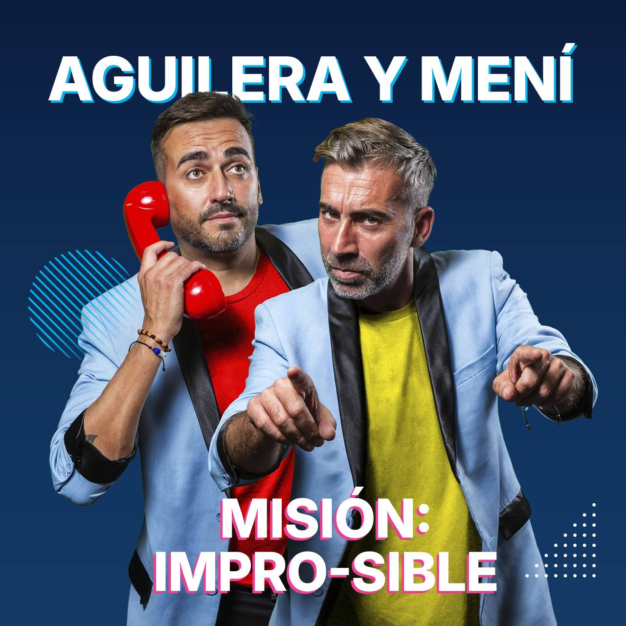 AGUILERA Y MENÍ, MISIÓN IMPRO-SIBLE