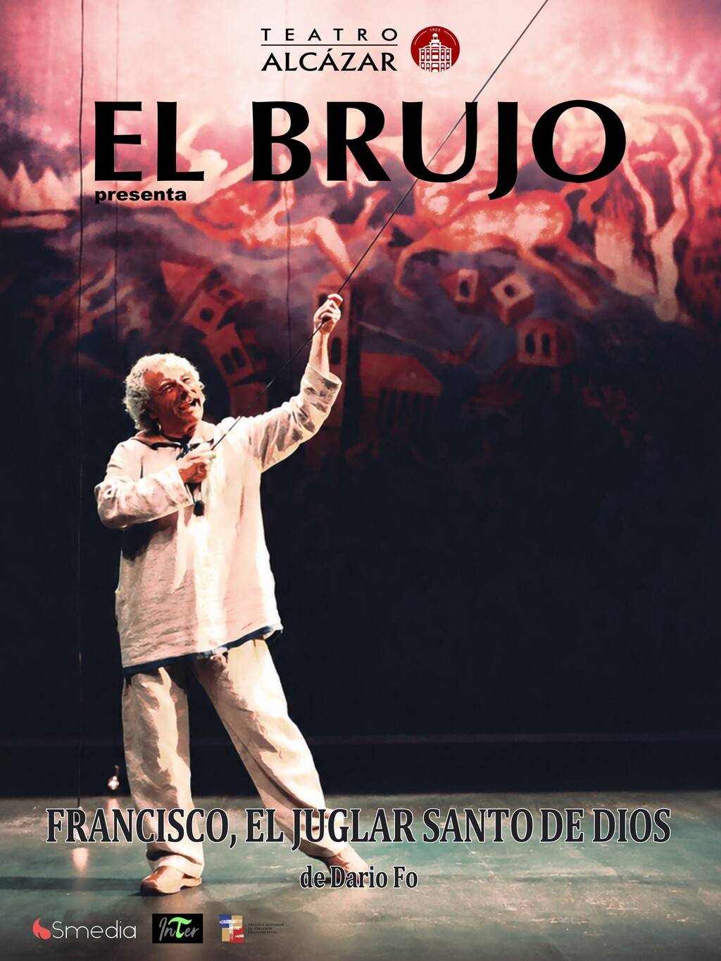 El Brujo - Francisco, Juglar Santo de Dios. en Madrid