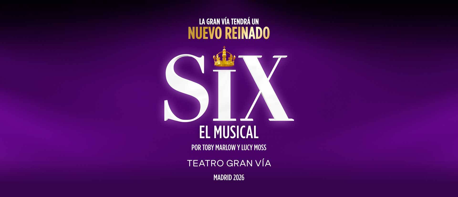SIX el Musical