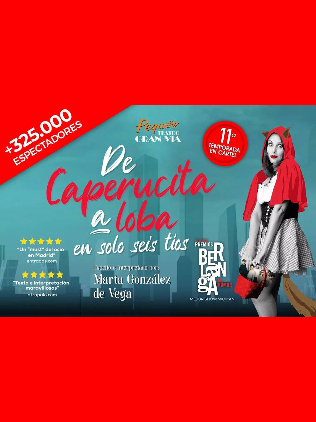 De Caperucita a loba en solo seis tíos - 10ª Temporada en Madrid