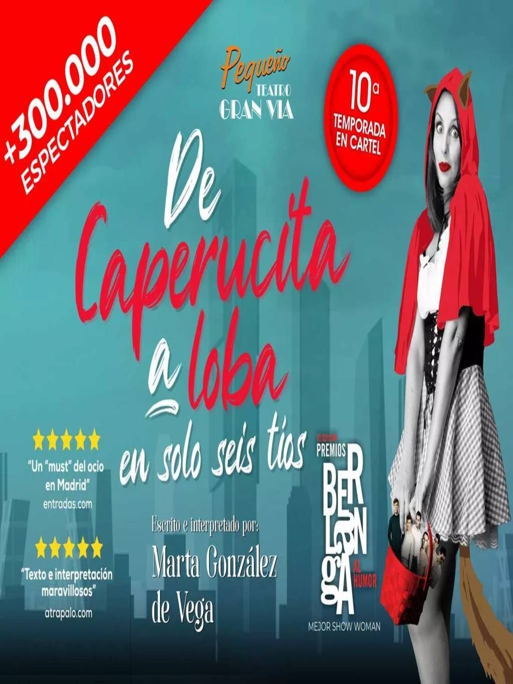 De Caperucita a loba en solo seis tíos - 10ª Temporada en Madrid