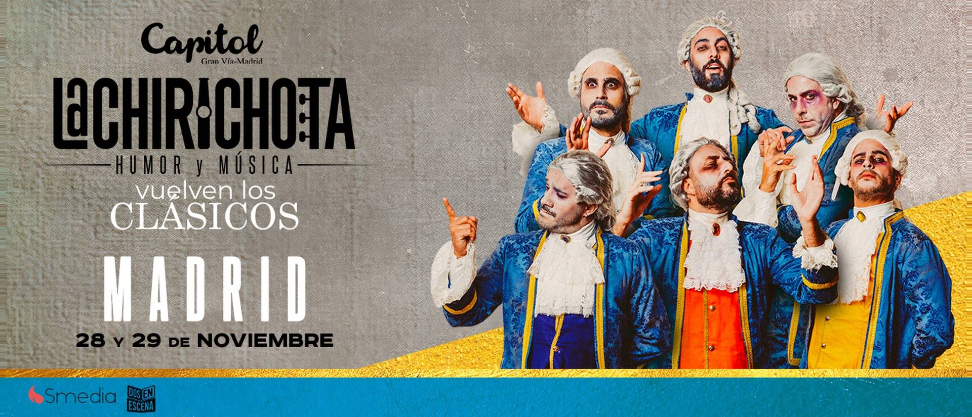 La Chirichota, vuelven los clásicos