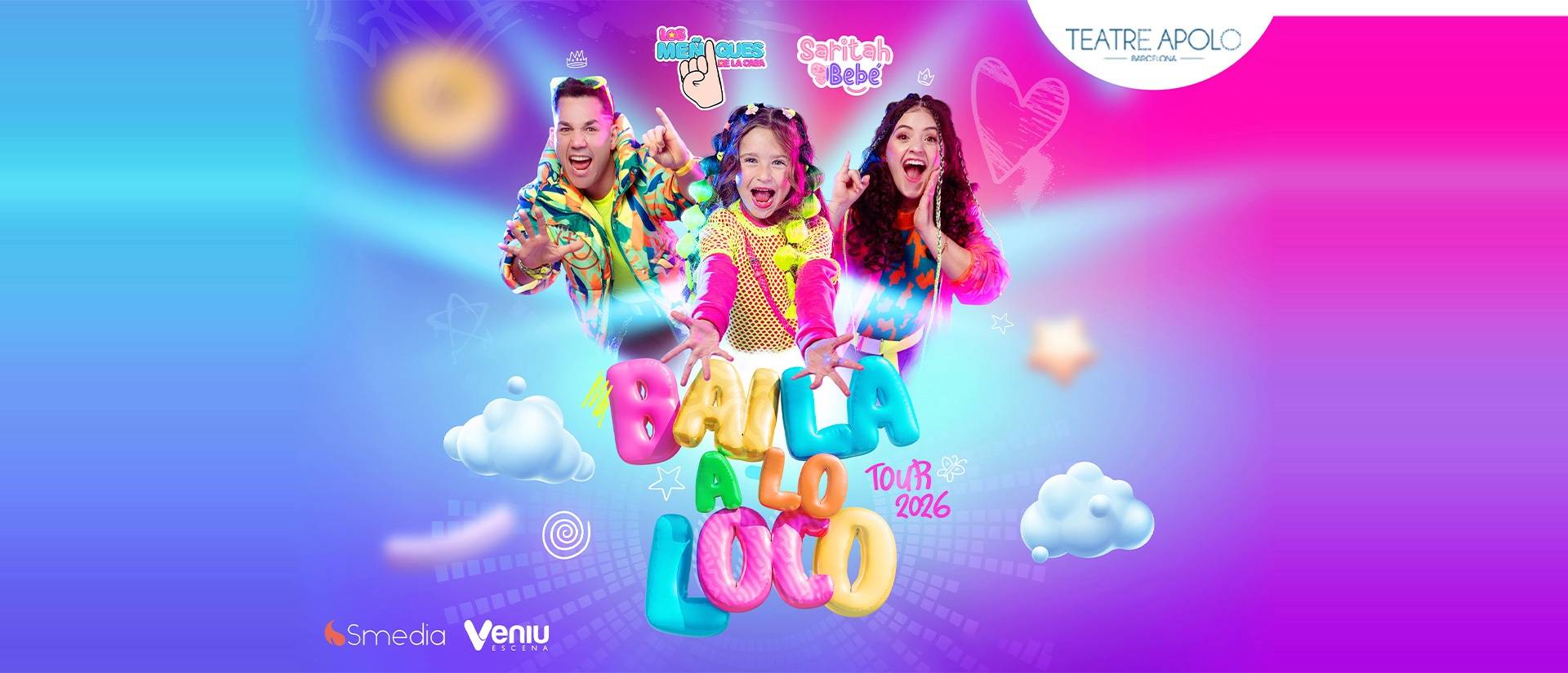 Los Meñiques de la Casa y Saritah Bebé: BAILA A LO LOCO - TOUR