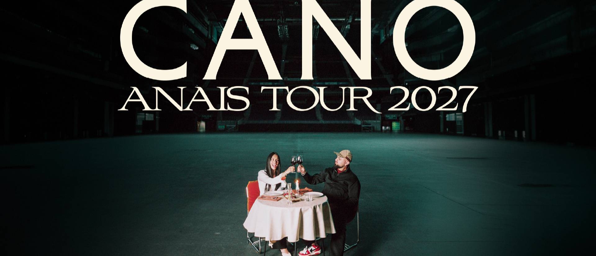 Cano - Anais Tour 2027