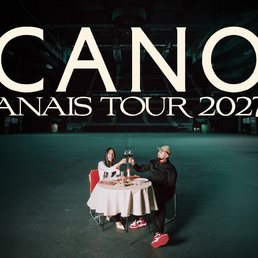 Cano - Anais Tour 2027