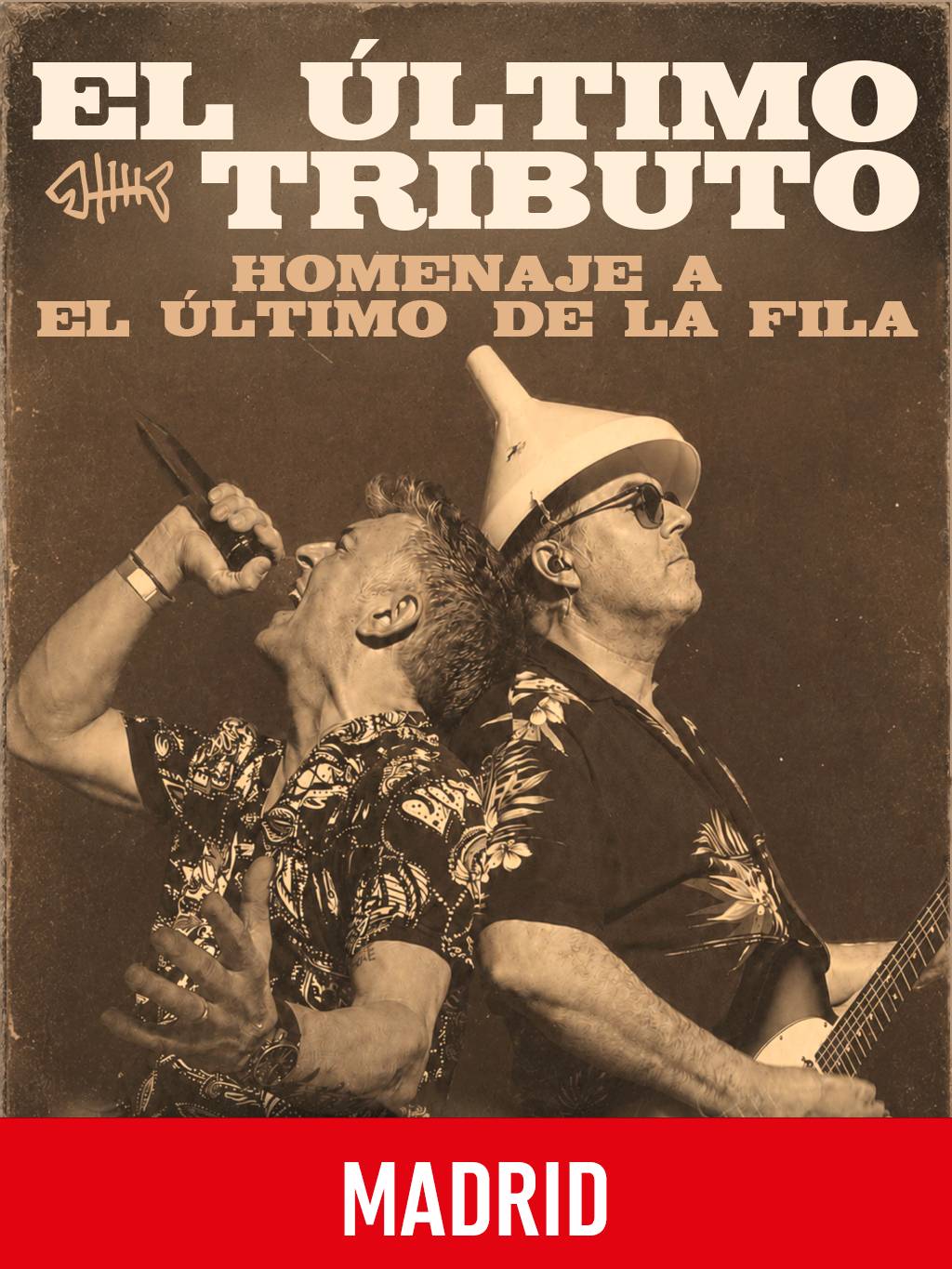 EL ÚLTIMO TRIBUTO - Homenaje a El Último de la Fila en Madrid