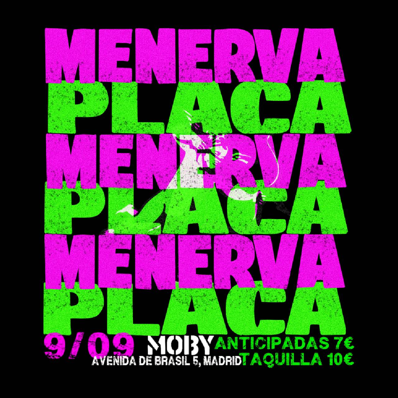 MENERVA + PLACA en Madrid 2026