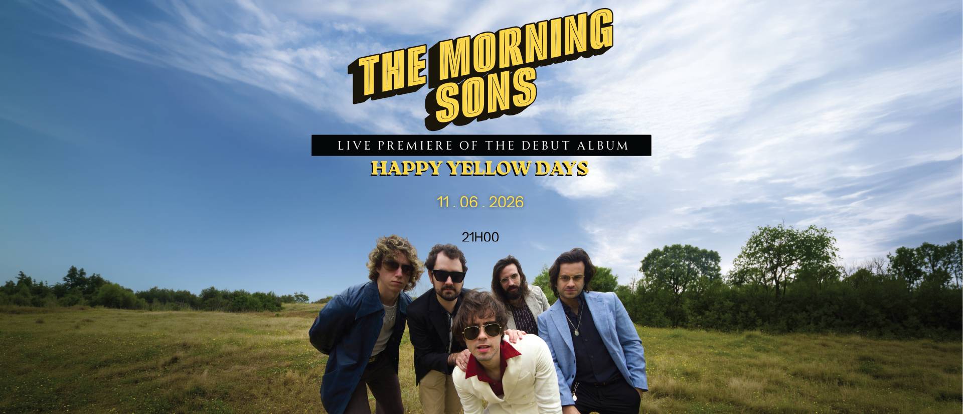 THE MORNING SONS · "HAPPY YELLOW DAYS"