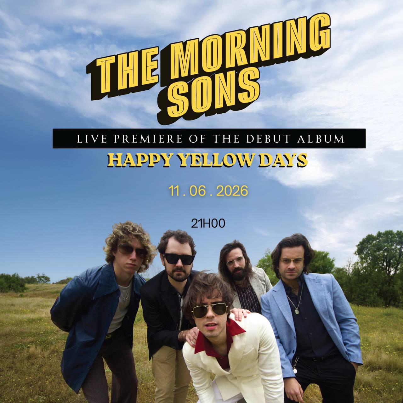 THE MORNING SONS · "HAPPY YELLOW DAYS"