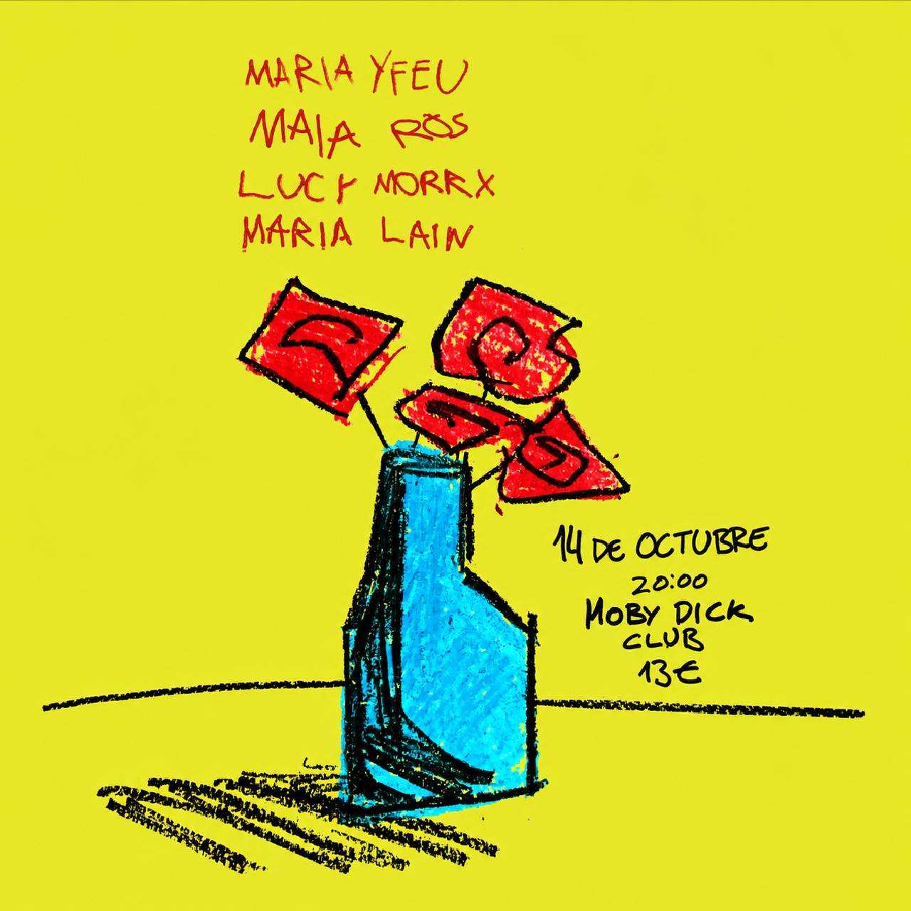 MARÍA YFEU + MAIA ROS + LUCY MORRY + MARÍA LAÍN