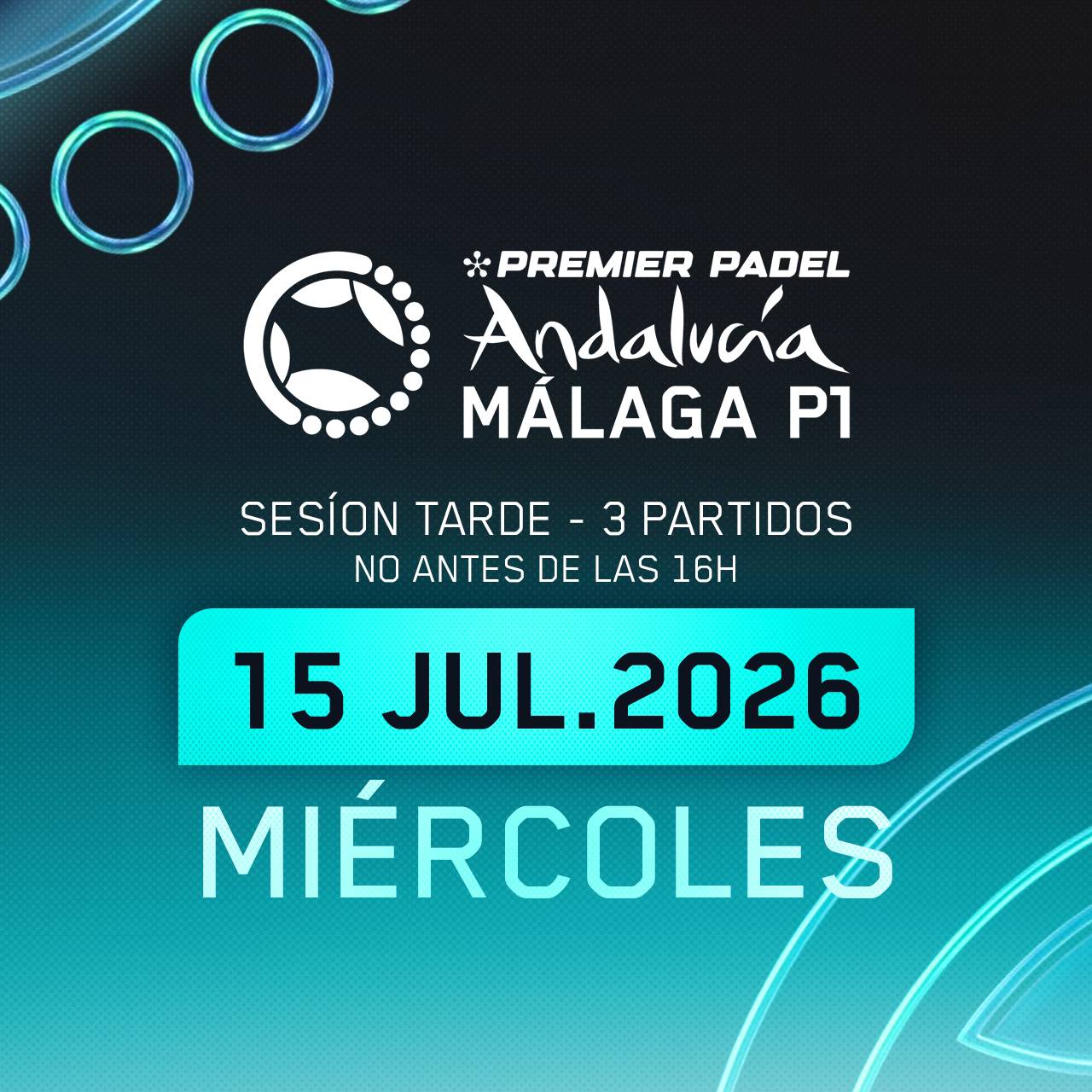 Sesión TARDE · Segunda Ronda Miércoles · Andalucía Málaga Premier Pádel P1 2026