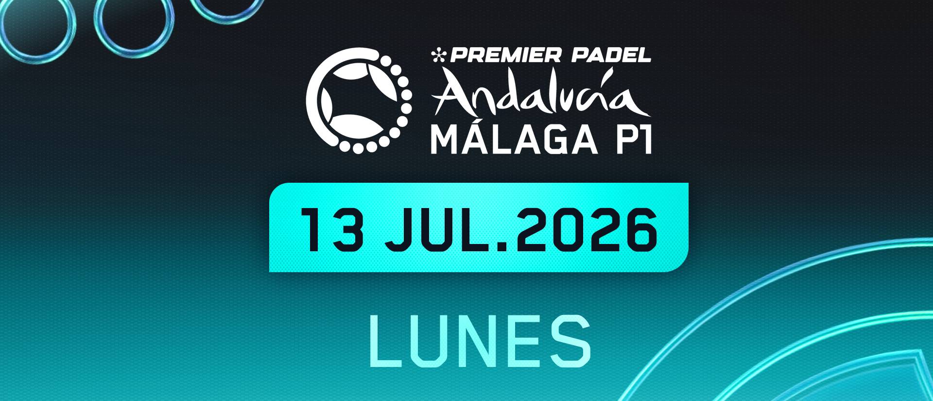 Primera Ronda Lunes · Andalucía Málaga Premier Pádel P1 2026