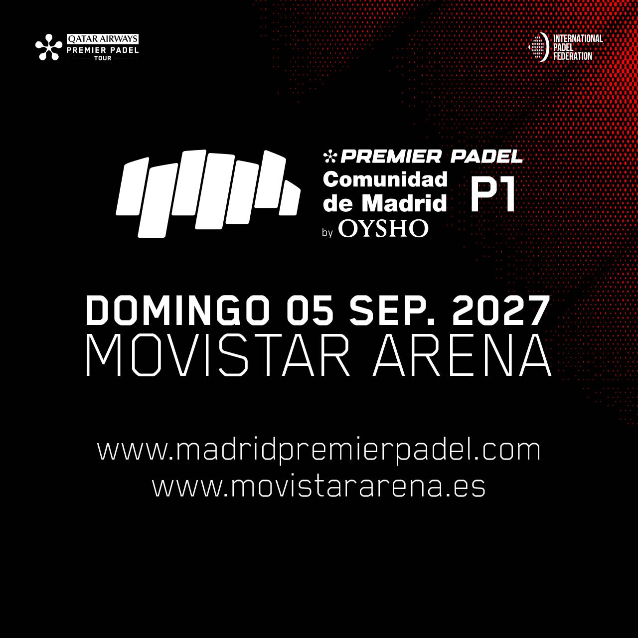 2027 Final Domingo · Comunidad de Madrid Premier Padel P1 by Oysho