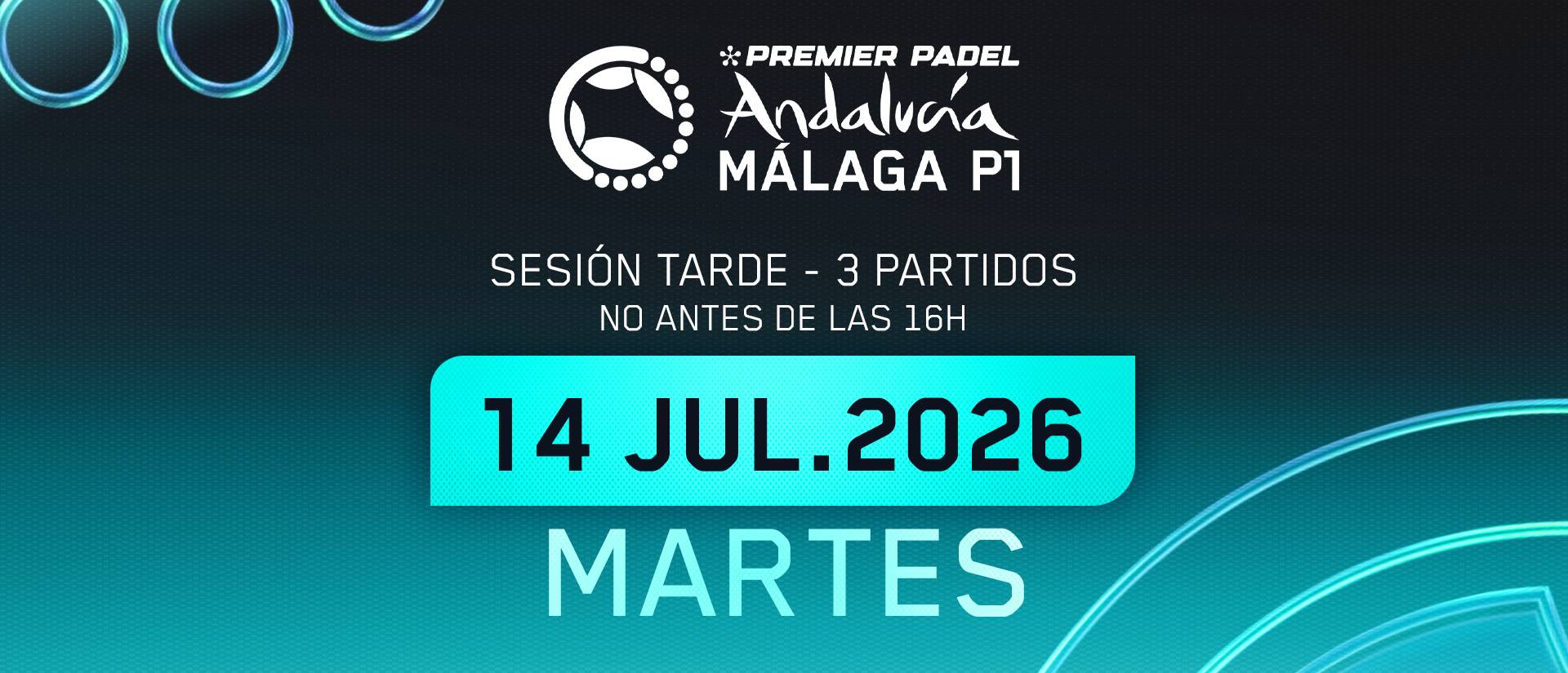 Sesión TARDE · Segunda Ronda Martes · Andalucía Málaga Premier Pádel P1 2026