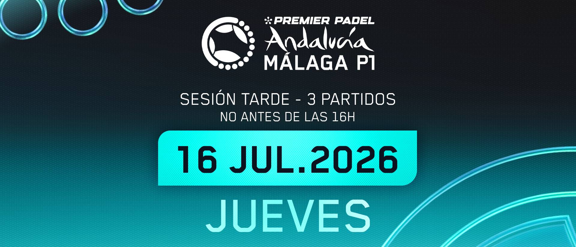 Sesión TARDE · Octavos de Final · Andalucía Málaga Premier Pádel P1 2026