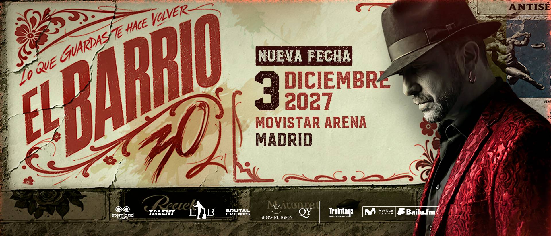 El Barrio en Madrid – 3 dic 2027